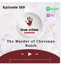 The Murder of Chevonne Rusch Episode 189 - TCSA